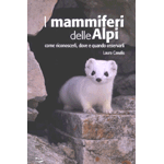 Recensione del libro: I mammiferi delle Alpi - Come riconoscerli, dove e quando osservarli